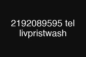 2192089595 tel livpristwash